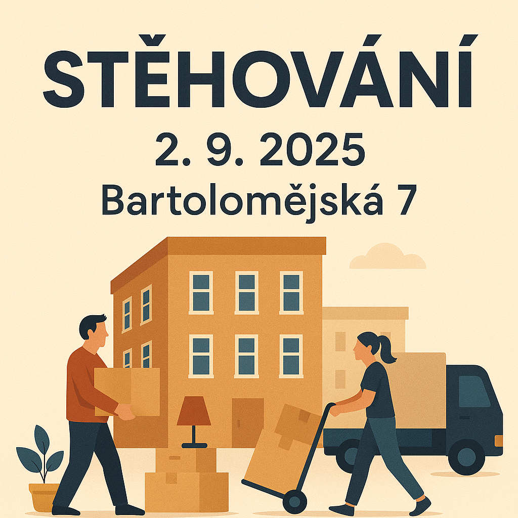 2. září stěhujeme Bartolomějskou 7